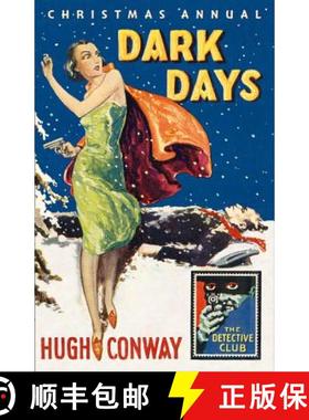 【3-4周达】Dark Days and Much Darker Days: A Detective Story Club Christmas Annual (Detective Club Cr... [9780008137748]