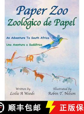 【3-4周达】Paper Zoo / Zoológico de Papel: An Adventure to South Africa / Una Aventura a Sudáfrica [9780999498507]