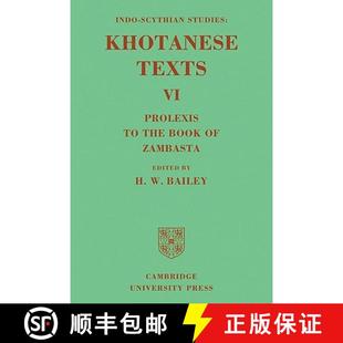 【3-4周达】Indo-Scythian Studies: Being Khotanese Texts Volume VI: Volume 6, Prolexis to the Book of ... [9780521119924]