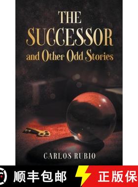 预订 The Successor and Other Odd Stories [9798223164258]