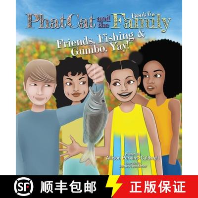 【3-4周达】Phat Cat and the Family - Friends, Fishing & Gumbo. Yay! [9781960446053]