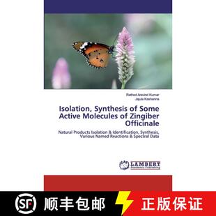 预订 Isolation, Synthesis of Some Active Molecules of Zingiber Officinale [9786200442949]