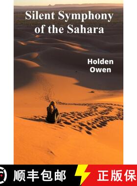 预订 Silent Symphony of the Sahara: A Nomad's Endurance in the Deserts of Africa [9798348534042]
