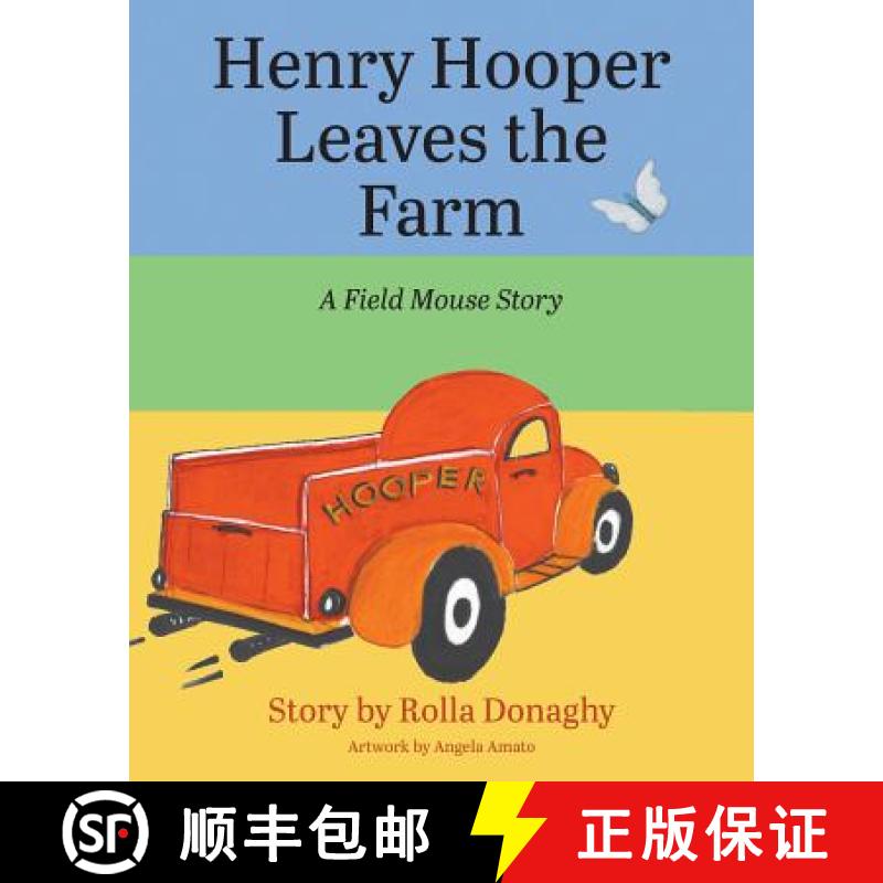 【3-4周达】Henry Hooper Leaves the Farm: A Field Mouse Story [9781634924474]