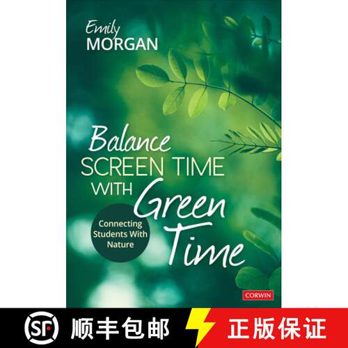 【3-4周达】Balance Screen Time With Green Time: Connecting Students With Nature (1) [9781071912201]