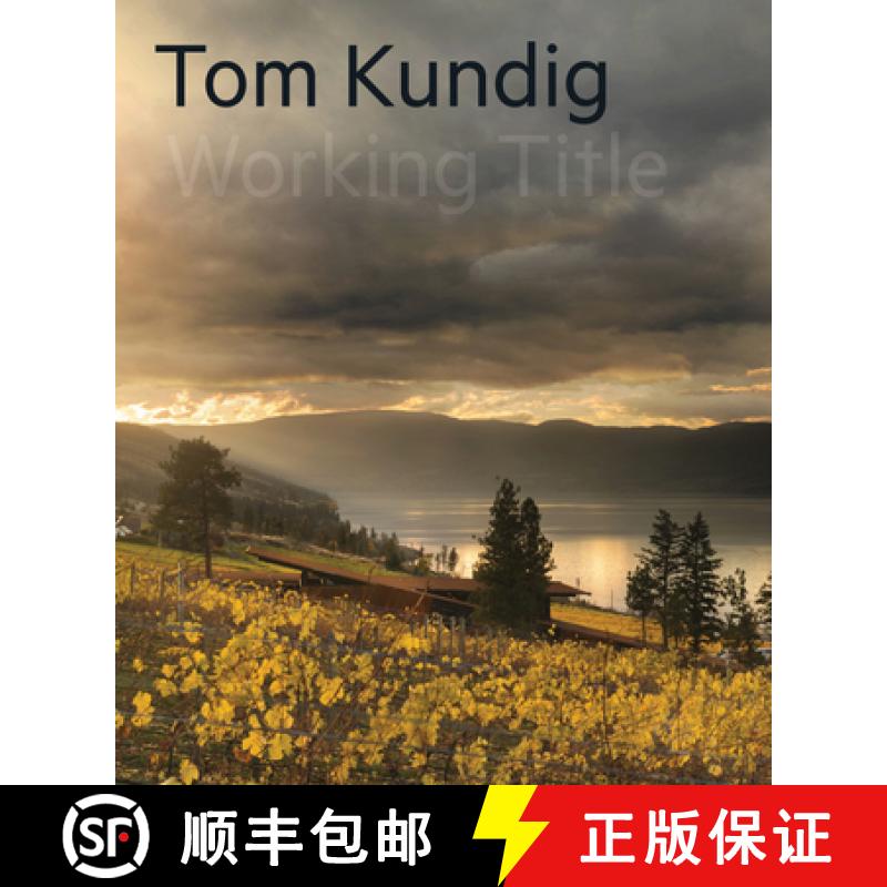 【3-4周达】Tom Kundig: [Working Title] [9781616898991]