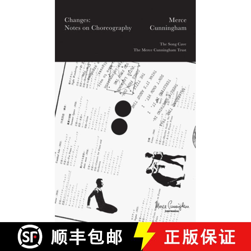 【3-4周达】Merce Cunningham: Changes : Notes on Choreography [9780998829074]