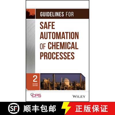 【3-4周达】精装 Guidelines For Safe Automation Of Chemical Processes, Second Edition [Wiley化学工程] [9781118949498]