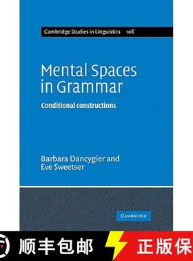【3-4周达】Mental Spaces in Grammar: Conditional Constructions - Mental Spaces in Grammar: Conditiona... [9780521103244]
