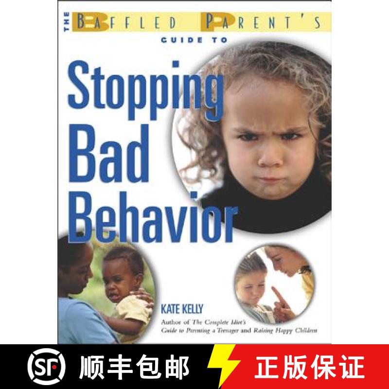 【3-4周达】The Baffled Parent's Guide to Stopping Bad Behavior [9780071411691]