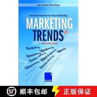 【3-4周达】Marketing-Trends : Innovative Konzepte für Ihren Markterfolg (2., überarb. Aufl. 2006) (... [9783834900449]