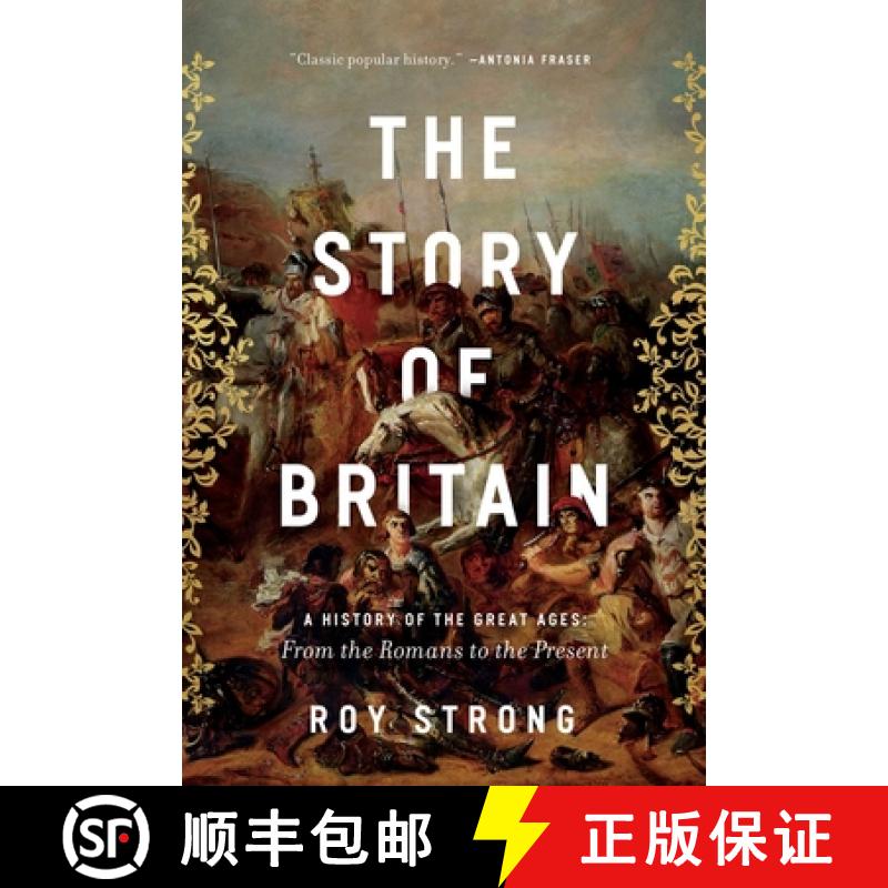 【3-4周达】The Story of Britain: A History of the Great Ages: From the Romans to the Present [9781643130132]