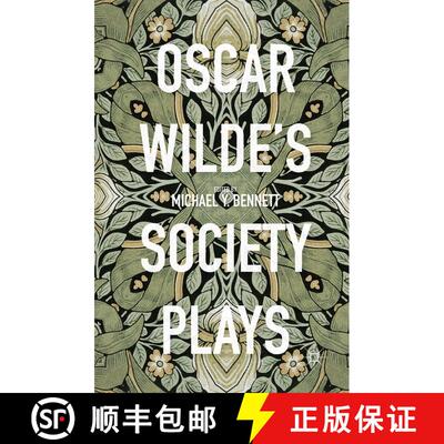 【3-4周达】Oscar Wilde's Society Plays (1st ed. 2015) [9781349568277]