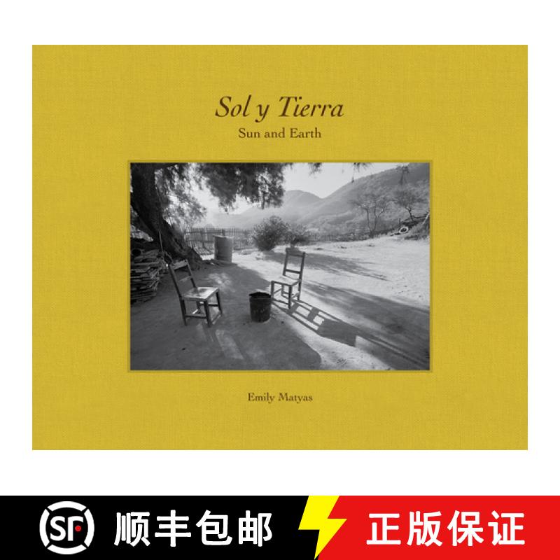 【3-4周达】Sol Y Tierra/ Sun and Earth : Views Beyond the U.S.- Mexico Border, 1988-2018 [9781942084631]