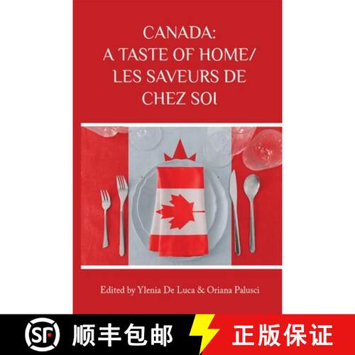预订 Canada: A Taste of Home/Les Saveurs de Chez Soi: Volume 66 [9781771838252]
