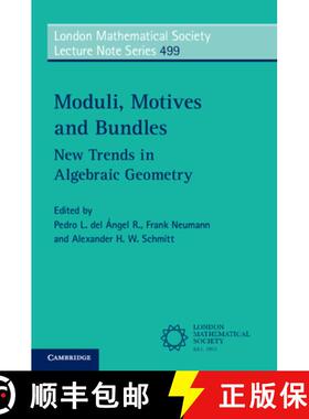 【3-4周达】Moduli, Motives and Bundles: New Trends in Algebraic Geometry [9781009497190]