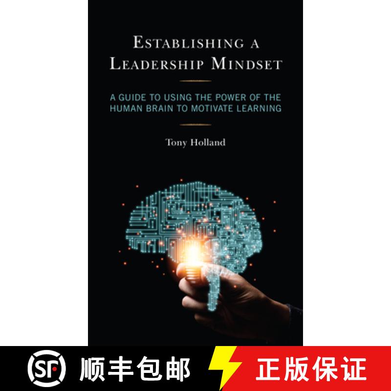 【3-4周达】Establishing a Leadership Mindset : A Guide to Using the Power of the Human Brain to Motiv... [9781475863642]