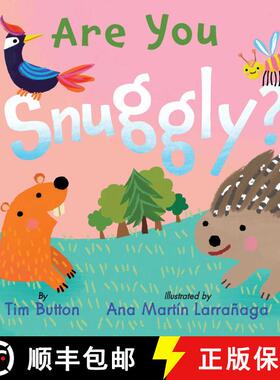 【3-4周达】Are You Snuggly?: (INTERACTIVE READ-ALOUD WITH NOVELTY MIRROR) [9781685550561]