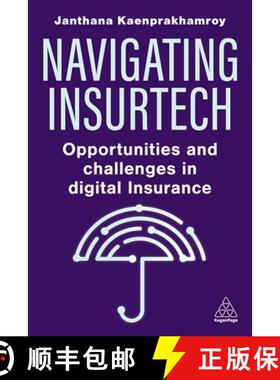 【3-4周达】Navigating Insurtech: Opportunities and Challenges in Digital Insurance [9781398615328]