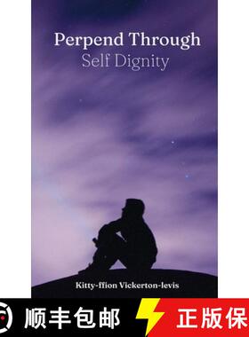 预订 Perpend Through Self Dignity [9789358369830]