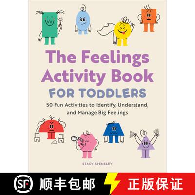 【3-4周达】The Feelings Activity Book for Toddlers: 50 Fun Activities to Identify, Understand, and Ma... [9781685398941]