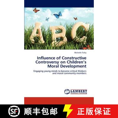 预订 Influence of Constructive Controversy on Children's Moral Development [9783846508183]