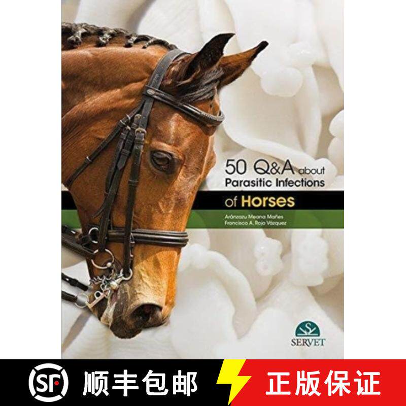 【3-4周达】精装 50 Q&A about Parasitic Infections of Horses [9788417225827]