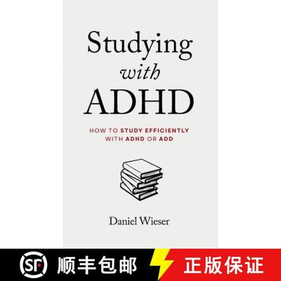 【3-4周达】Studying with ADHD: How to Study Efficiently with ADHD or ADD [9783903062115]