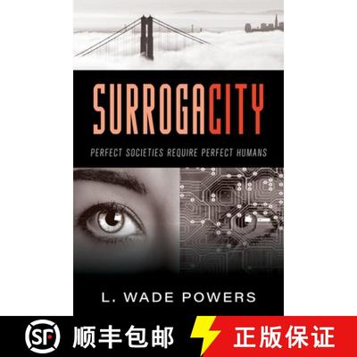 【3-4周达】SurrogaCity: Perfect Societies Require Perfect Humans [9798886791136]