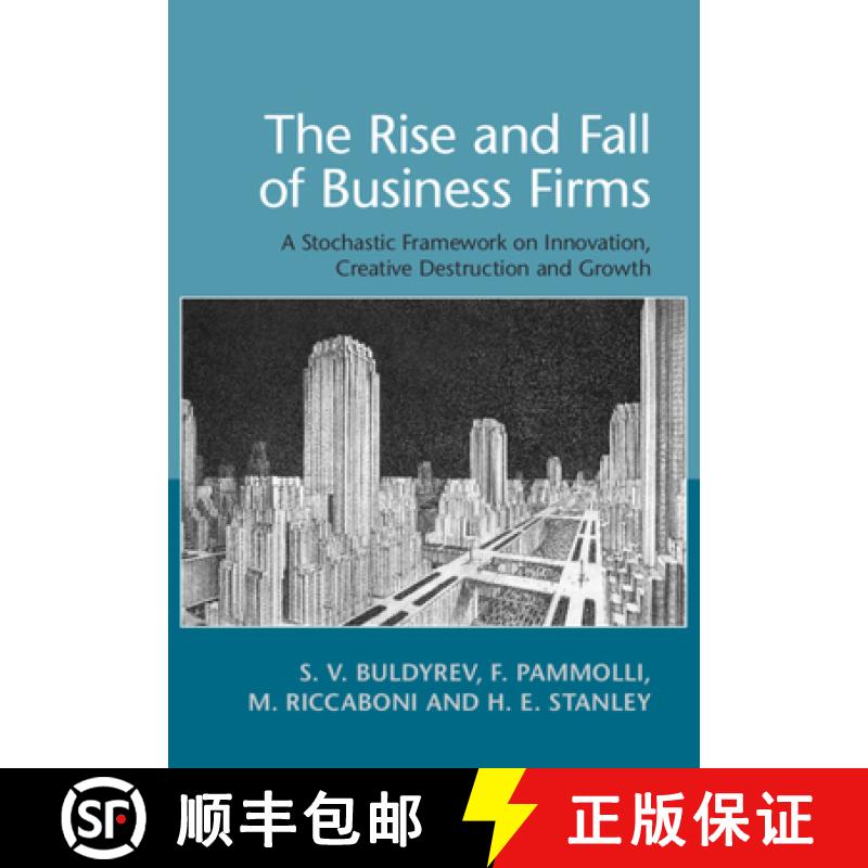 预订 The Rise and Fall of Business Firms: A Stochastic Framework on Innovation, Creative Destruction ... [9781107175488]