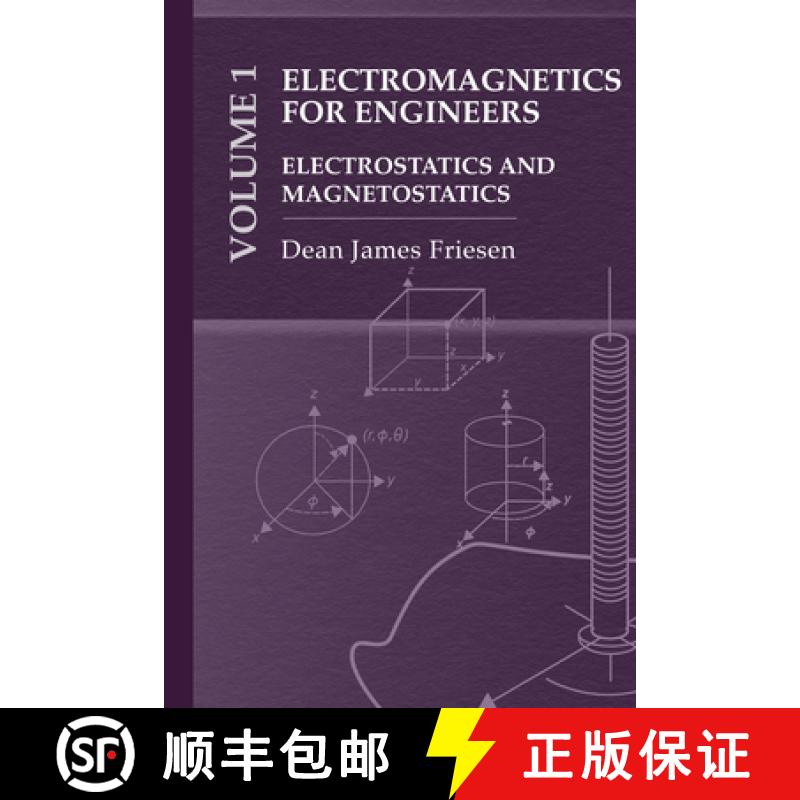 【4周达】Electromagnetics for Practicing Engineers Vol. 1: Electrostatics and Magnetostatics [9781685690052]