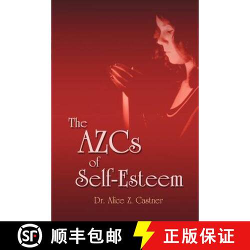 现货 The AZCs of Self-Esteem [9780965183529]