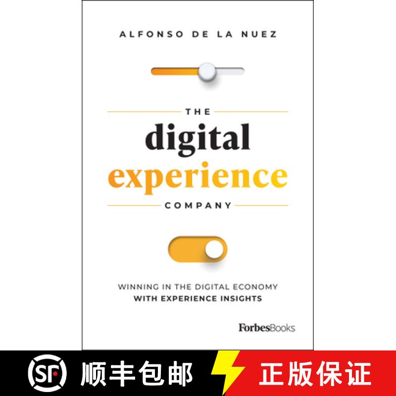 【3-4周达】The Digital Experience Company : Winning in the Digital Economy with Experience Insights [9781946633996]
