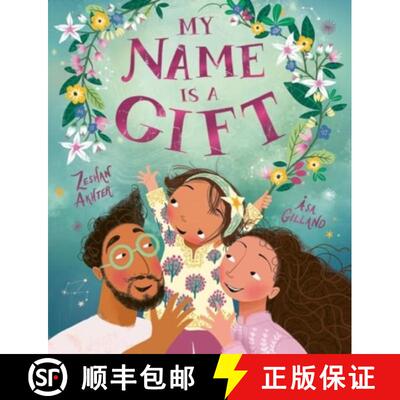 【3-4周达】My Name is a Gift: A heartfelt celebration of the names we're given [9781800782297]