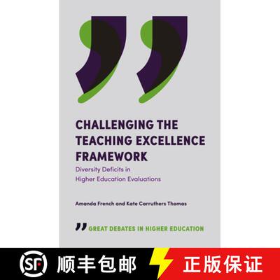 【3-4周达】Challenging the Teaching Excellence Framework – Diversity Deficits in Higher Education Ev... [9781787695368]