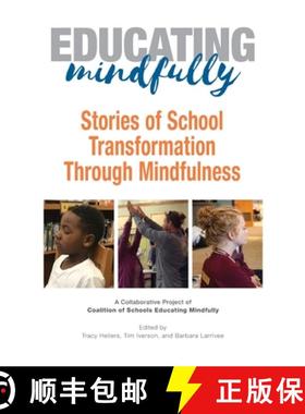 【3-4周达】Educating Mindfully: Stories of School Transformation Through Mindfulness [9780578627229]