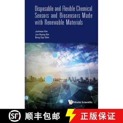 【3-4周达】Disposable And Flexible Chemical Sensors And Biosensors Made With Renewable Materials [9781786343864]