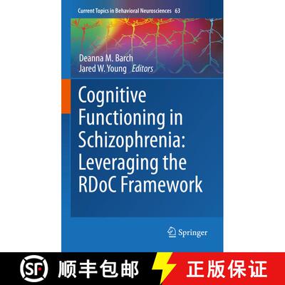【3-4周达】精装 Cognitive Functioning in Schizophrenia: Leveraging the RDoC Framework (1st ed. 2023) [9783031264405]