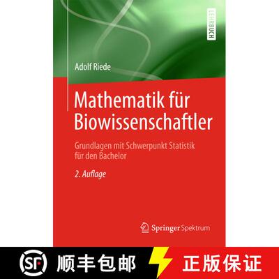 【3-4周达】Mathematik für Biowissenschaftler : Grundlagen mit Schwerpunkt Statistik für den Bachelo... [9783658036867]