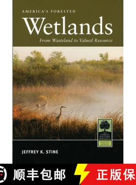 【3-4周达】America's Forested Wetlands: From Wasteland to Valued Resource [9780890300718]