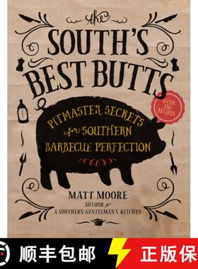 预订 The South's Best Butts: Pitmaster Secrets for Southern Barbecue Perfection [9780848751852]