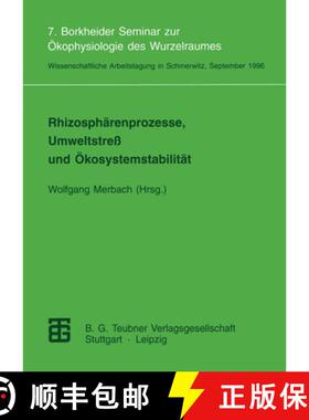 【3-4周达】Rhizosphärenprozesse, Umweltstreß und Ökosystemstabilität: 7. Borkheider Seminar zur ... [9783815435373]