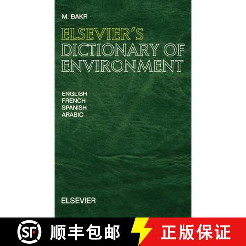 【3-4周达】精装 Elsevier's Dictionary of Environment: In English, French, Spanish and Arabic [9780444829665]