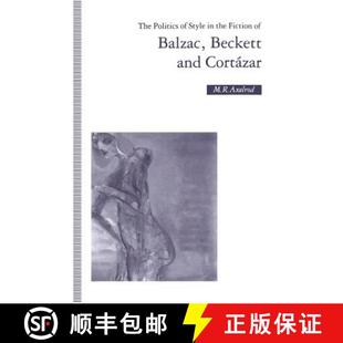 Politics The and 9781349222964 Beckett 4周达 Fiction the Style Cortázar Balzac