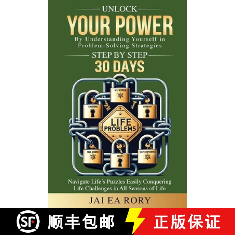 【3-4周达】Unlock Your Power By Understanding Yourself in Problem-Solving Strategies: Navigate Life's... [9798990643901]