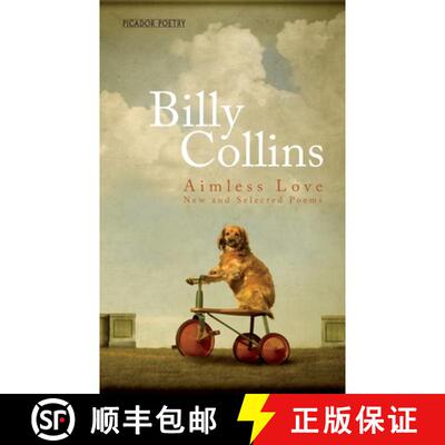 【3-4周达】Aimless Love: New and Selected Poems [9781529007992]