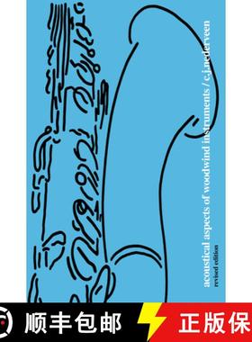 预订 Acoustical Aspects of Woodwind Instruments, Revised Edition [9780875805771]