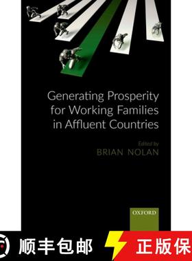 【3-4周达】Generating Prosperity for Working Families in Affluent Countries [9780198807056]