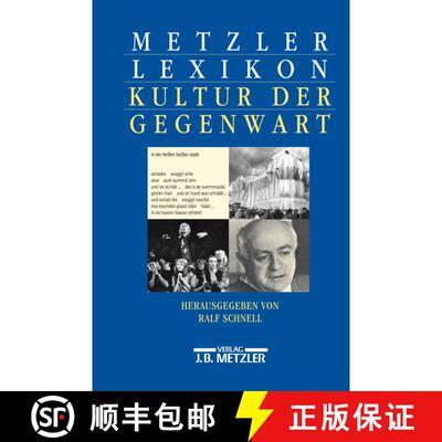 【3-4周达】Metzler Lexikon Kultur der Gegenwart: Themen und Theorien, Formen und Institutionen seit 1945 [9783476016225]