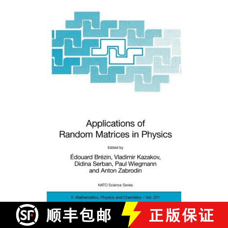 【3-4周达】Applications of Random Matrices in Physics [9781402045301]